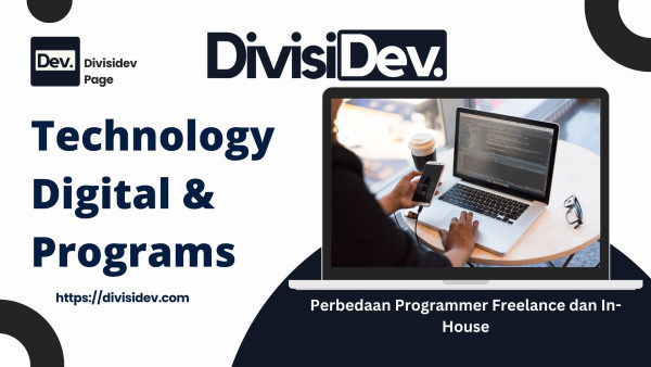 9 Perbedaan Programmer Freelance dan In-House yang Wajib Kamu Tahu